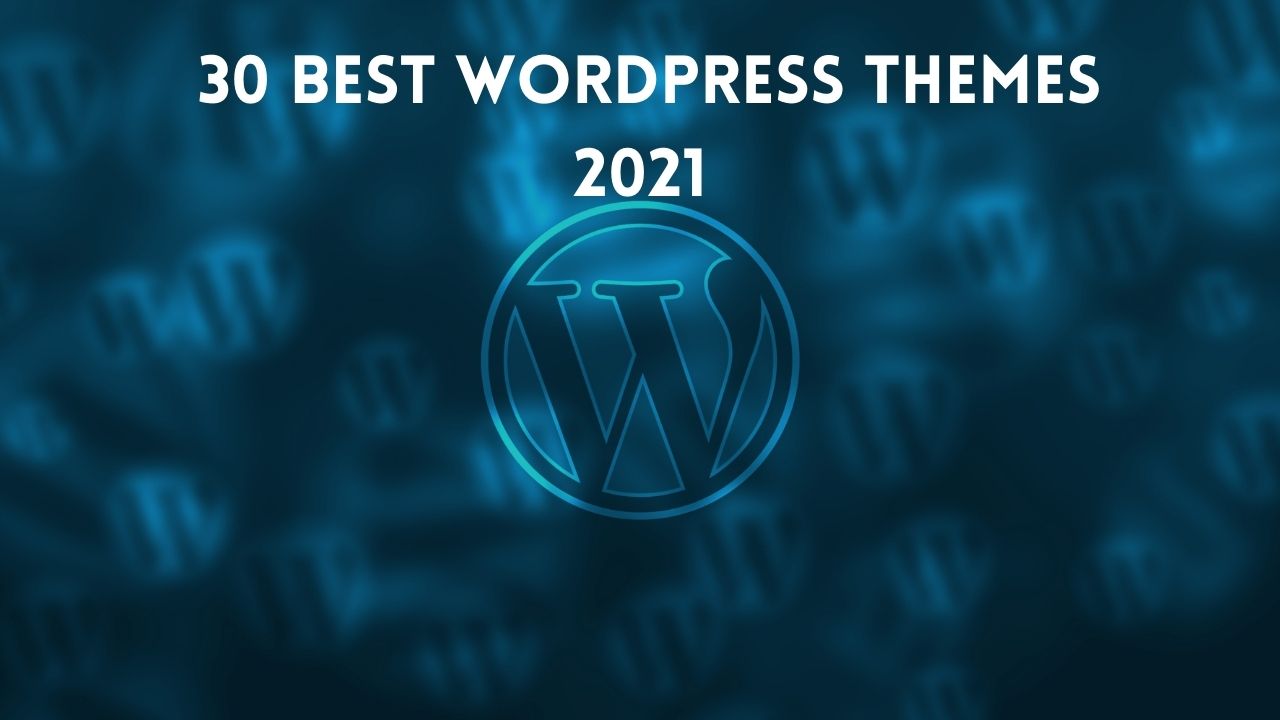 best wordpress blog themes 2021